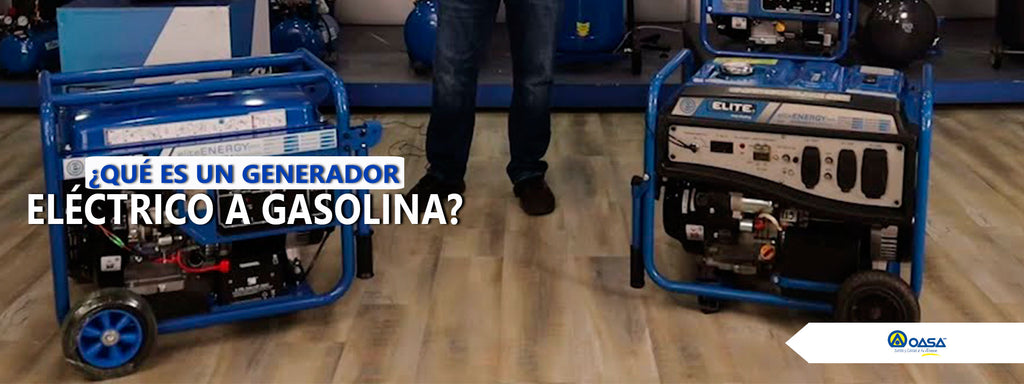 ¿Qué es un generador eléctrico a gasolina y para que sirve?